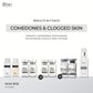Comedones & Clogged Skin Kit
